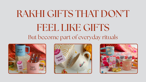 Rakhi Gifts That Don’t Feel Like Gifts—But Become Part of Everyday Rituals